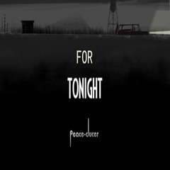 For Tonight