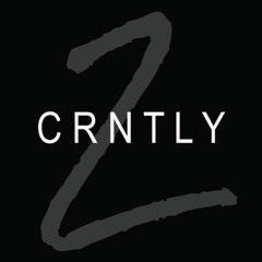 #CRNTLY Mix Vol. 2