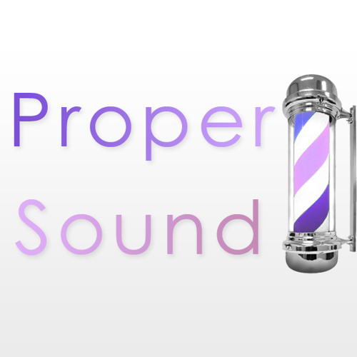 Proper Sound