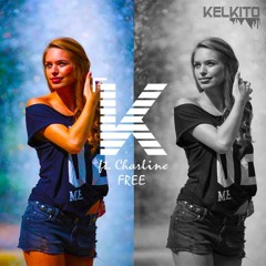 Kelkito ft. Charline - Free (Scyro Remix)