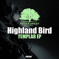 Highland Bird - Templar(Original Mix)