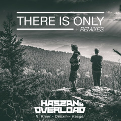 Haszan & Overload Feat. Sanna Hartfield - There Is Only ( Original Mix )