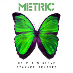 Metric - Help, I'm Alive (Stakkr's Back to School Mix)
