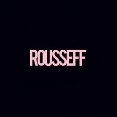 ***Rousseff [feat. Chimamanda Marina Silva]