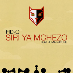 Fid - Q ft Juma Nature - Siri Ya Mchezo
