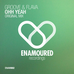 [ENAM002] Groove & Flava - Ohh Yeah (Preview)