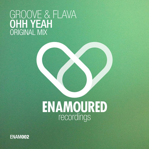 [ENAM002] Groove & Flava - Ohh Yeah (Preview)