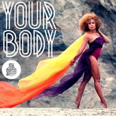 Mi Casa - Your Body (Corte & Costura Edit)