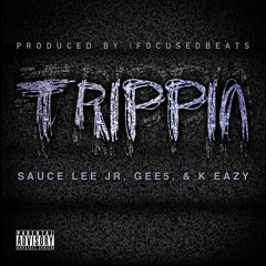 Trippin