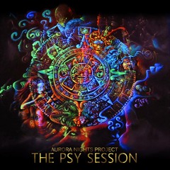 Aurora Nights Project presents A.N.P - The Psy Session