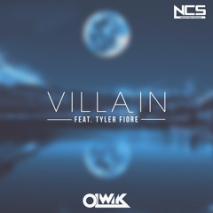 OLWIK - Villain (feat. Tyler Fiore) [NCS Release]