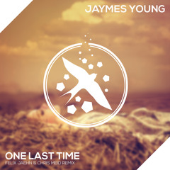 Jaymes Young - One Last Time (Felix Jaehn feat. Chris Meid Remix)