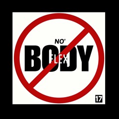 FLEX - NO'BODY