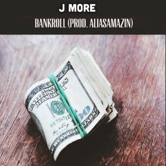 BANKROLL - (PROD. AliasAmazin)