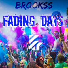 Fading Days [OUT NOW]
