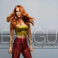 Bengu - Saygimdan