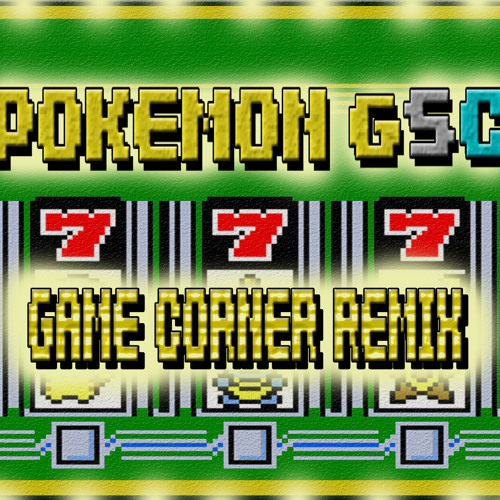 Game Corner/Lucky Channel REMIX [Pokemon Gold Silver Crystal]