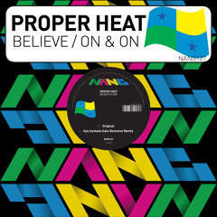 Proper Heat - Believe In Love