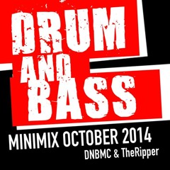 Drum N Bass - Minimix October 2014 (DNBMC & TheRipper)