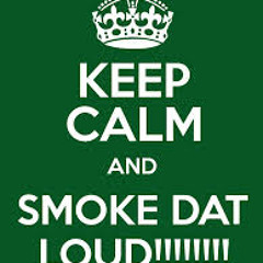 Smoke Dat Loud Ft. Punchline King