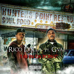 Rico Dolla Feat G - Val - I Be In Da Point (dirty) prod. by rico dolla #FREEDOWNLOAD