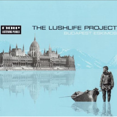 The Lushlife Project - Wurlizer