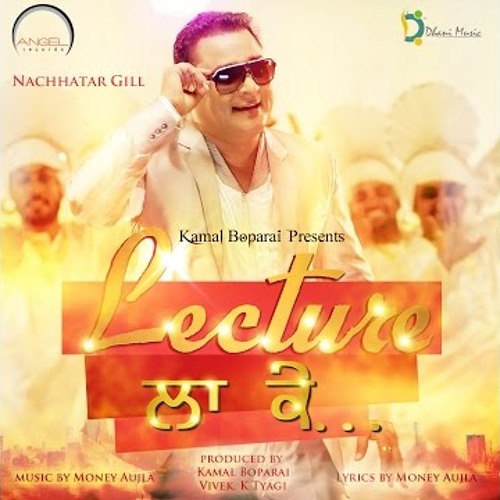 Lecture Laa Ke -- Nachhatar Gill --