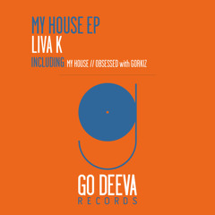 Gorkiz & Liva K - Obsessed [Go Deeva Records]