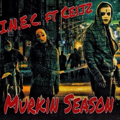 I.N.E.C. ft Ceijz - Murkin Season