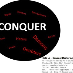 Conquer - (ft. Popcizzle)
