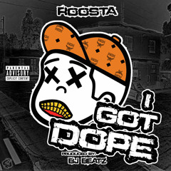 Roosta - I Got Dope