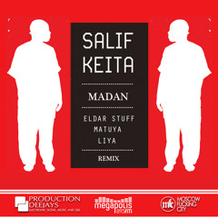 Salif Keita - Madan (Eldar Stuff, Matuya, Liya Remix)