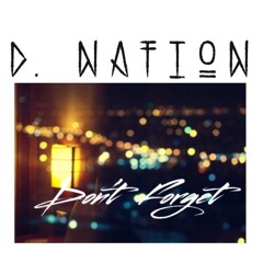 Don't Forget (Prod. By OSYM)