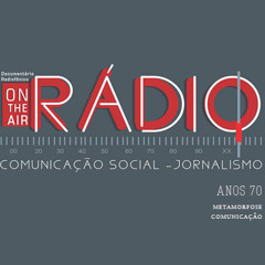 Nas ondas do Rádio - Anos 70