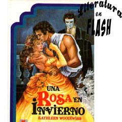 Una Rosa en Invierno, de Kathleen Woodwiss [LITERATURA EN FLASH]
