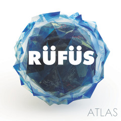 Rufus Atlas Album Mix | Dillon Grech