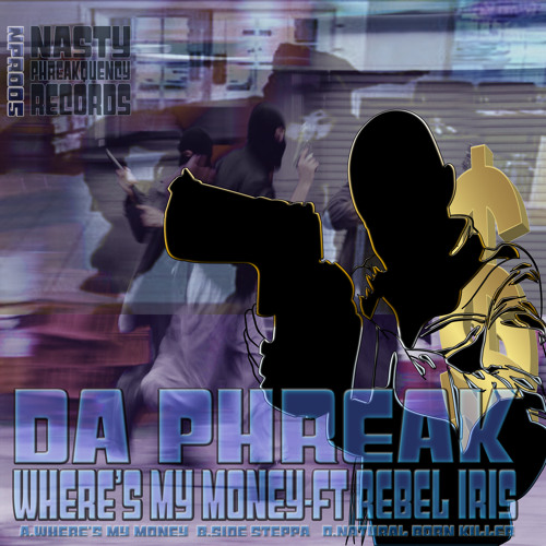 Where's My Money..Ft-Rebel Iris(Promo Clip Side B TechStep)OUT NOW