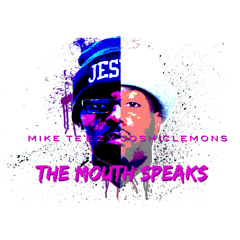 02 Where Do I Go From Here #TheMouthSpeaks