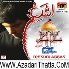 Abbas a.s Tera Bad :: WwW.AzadariThatta.CoM