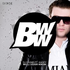 Divine & Andy Prinz Ft. Kasey - Will I Ever Know [Preview]