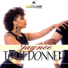 JAYNEE - TOUT DONNER