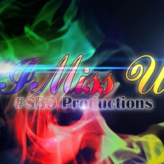 I Miss U - BLOODZ (SBO Productions)