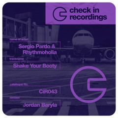 Sergio Pardo, Rhythmoholia - Shake Your Booty (Jordan Baryla Remix)