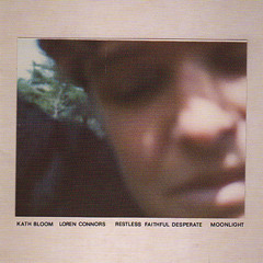 Kath Bloom & Loren Connors - Blues Song