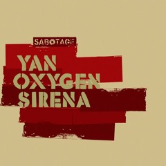 Yan Oxygen - Sirena (Original Mix) [Sabotage]