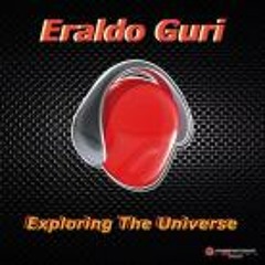 Eraldo Guri-Exploring The Universe (Original Mix)