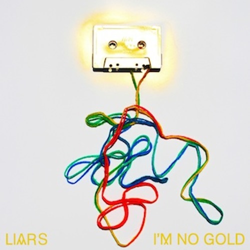 Liars - I'm No Gold (Thanks For The Remix Remix)