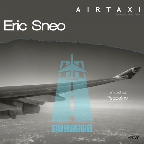 Eric Sneo - Restart (Original Mix) [Airtaxi Records]