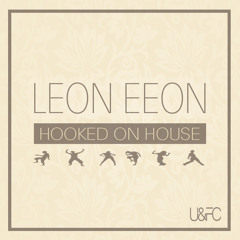 Hooked On House