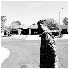 Low Culture - "Oh Jazelle"
